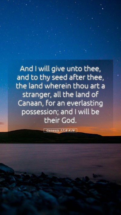 Picture 05 - Genesis 17:8 KJV Mobile Phone Wallpaper - And I will give unto thee, and to thy seed after - Mobile Bible Verse Wallpaper