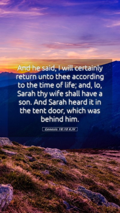 Picture 05 - Genesis 18:10 KJV Mobile Phone Wallpaper - And he said, I will certainly return unto thee - Mobile Bible Verse Wallpaper