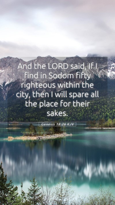 Picture 05 - Genesis 18:26 KJV Mobile Phone Wallpaper - And the LORD said, If I find in Sodom fifty - Mobile Bible Verse Wallpaper