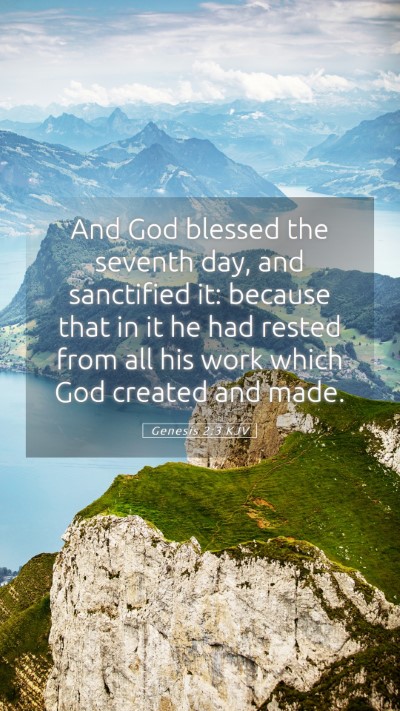 Picture 05 - Genesis 2:3 KJV Mobile Phone Wallpaper - And God blessed the seventh day, and sanctified - Mobile Bible Verse Wallpaper