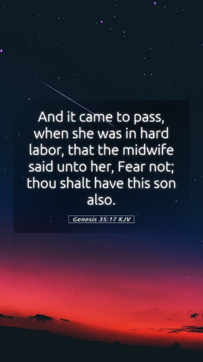 Picture 05 - Genesis 35:17 KJV Mobile Phone Wallpaper - And it came to pass, when she was in hard labor, - Mobile Bible Verse Wallpaper