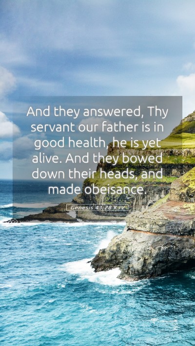 Picture 05 - Genesis 43:28 KJV Mobile Phone Wallpaper - And they answered, Thy servant our father is in - Mobile Bible Verse Wallpaper