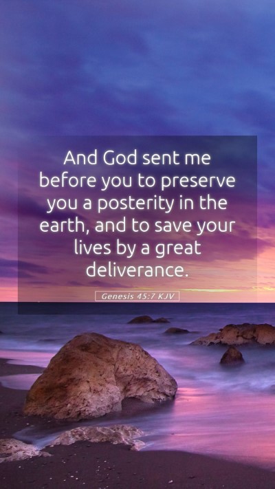 Picture 05 - Genesis 45:7 KJV Mobile Phone Wallpaper - And God sent me before you to preserve you a - Mobile Bible Verse Wallpaper