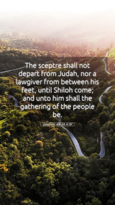 Picture 05 - Genesis 49:10 KJV Mobile Phone Wallpaper - The sceptre shall not depart from Judah, nor a - Mobile Bible Verse Wallpaper