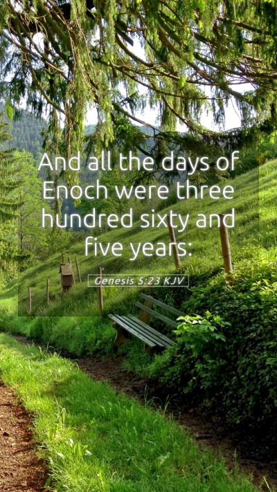 Picture 05 - Genesis 5:23 KJV Mobile Phone Wallpaper - And all the days of Enoch were three hundred - Mobile Bible Verse Wallpaper