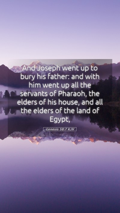 Picture 05 - Genesis 50:7 KJV Mobile Phone Wallpaper - And Joseph went up to bury his father: and with - Mobile Bible Verse Wallpaper