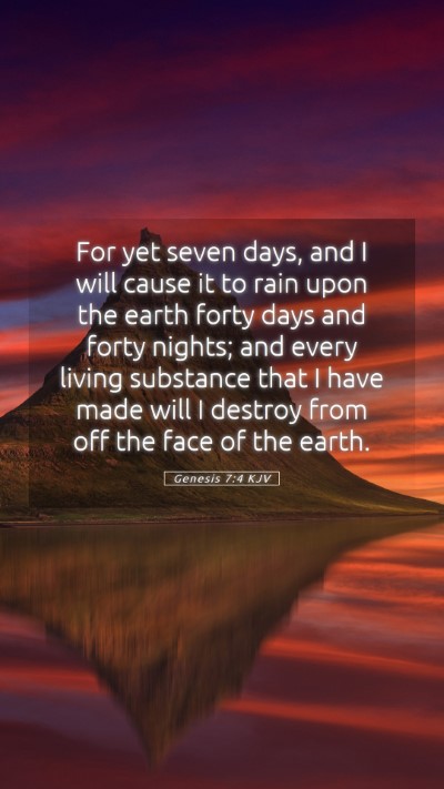 Picture 05 - Genesis 7:4 KJV Mobile Phone Wallpaper - For yet seven days, and I will cause it to rain - Mobile Bible Verse Wallpaper