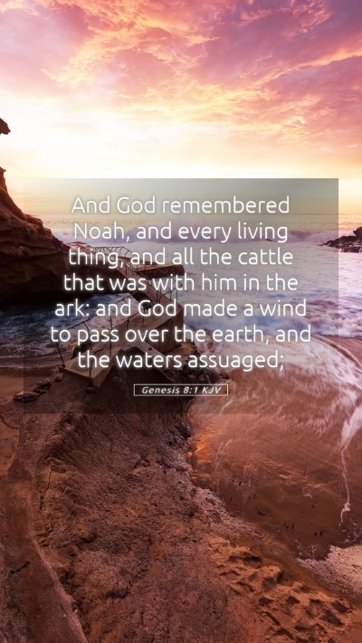 Picture 05 - Genesis 8:1 KJV Mobile Phone Wallpaper - And God remembered Noah, and every living thing, - Mobile Bible Verse Wallpaper