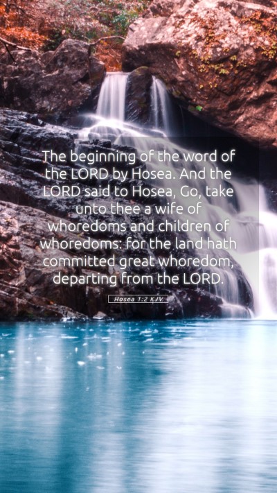 Picture 05 - Hosea 1:2 KJV Mobile Phone Wallpaper - The beginning of the word of the LORD by Hosea. - Mobile Bible Verse Wallpaper