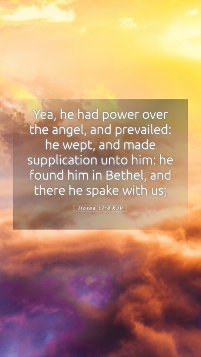 Picture 05 - Hosea 12:4 KJV Mobile Phone Wallpaper - Yea, he had power over the angel, and prevailed: - Mobile Bible Verse Wallpaper