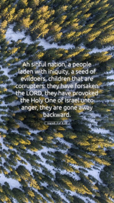 Picture 05 - Isaiah 1:4 KJV Mobile Phone Wallpaper - Ah sinful nation, a people laden with iniquity, a - Mobile Bible Verse Wallpaper