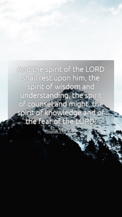 Picture 05 - Isaiah 11:2 KJV Mobile Phone Wallpaper - And the spirit of the LORD shall rest upon him, - Mobile Bible Verse Wallpaper
