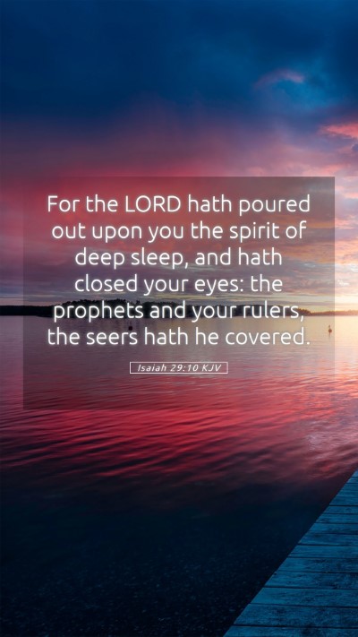 Picture 05 - Isaiah 29:10 KJV Mobile Phone Wallpaper - For the LORD hath poured out upon you the spirit - Mobile Bible Verse Wallpaper