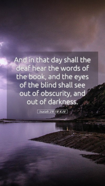 Picture 05 - Isaiah 29:18 KJV Mobile Phone Wallpaper - And in that day shall the deaf hear the words of - Mobile Bible Verse Wallpaper