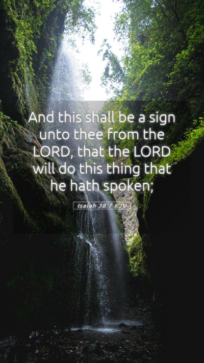 Picture 05 - Isaiah 38:7 KJV Mobile Phone Wallpaper - And this shall be a sign unto thee from the LORD, - Mobile Bible Verse Wallpaper