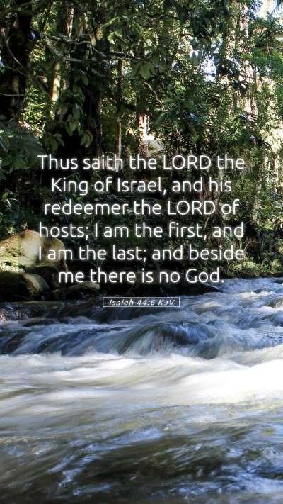 Picture 05 - Isaiah 44:6 KJV Mobile Phone Wallpaper - Thus saith the LORD the King of Israel, and his - Mobile Bible Verse Wallpaper