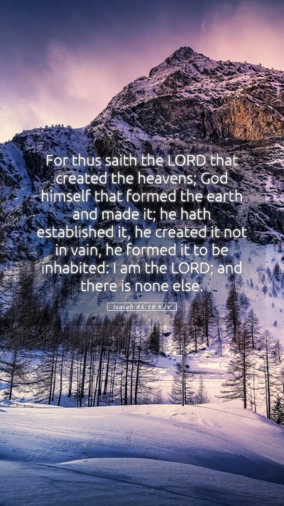 Picture 05 - Isaiah 45:18 KJV Mobile Phone Wallpaper - For thus saith the LORD that created the heavens; - Mobile Bible Verse Wallpaper