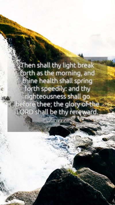 Picture 05 - Isaiah 58:8 KJV Mobile Phone Wallpaper - Then shall thy light break forth as the morning, - Mobile Bible Verse Wallpaper