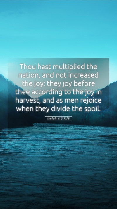 Picture 05 - Isaiah 9:3 KJV Mobile Phone Wallpaper - Thou hast multiplied the nation, and not - Mobile Bible Verse Wallpaper