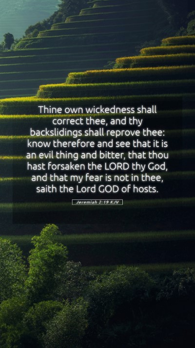 Picture 05 - Jeremiah 2:19 KJV Mobile Phone Wallpaper - Thine own wickedness shall correct thee, and thy - Mobile Bible Verse Wallpaper