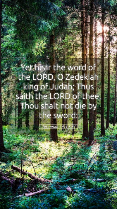 Picture 05 - Jeremiah 34:4 KJV Mobile Phone Wallpaper - Yet hear the word of the LORD, O Zedekiah king of - Mobile Bible Verse Wallpaper