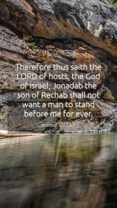 Picture 05 - Jeremiah 35:19 KJV Mobile Phone Wallpaper - Therefore thus saith the LORD of hosts, the God - Mobile Bible Verse Wallpaper