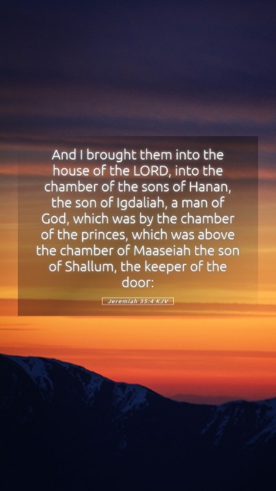 Picture 05 - Jeremiah 35:4 KJV Mobile Phone Wallpaper - And I brought them into the house of the LORD, - Mobile Bible Verse Wallpaper