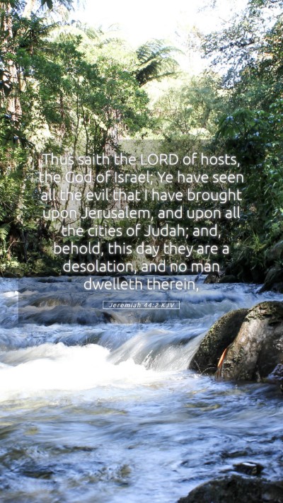 Picture 05 - Jeremiah 44:2 KJV Mobile Phone Wallpaper - Thus saith the LORD of hosts, the God of Israel; - Mobile Bible Verse Wallpaper