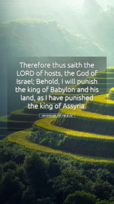 Picture 05 - Jeremiah 50:18 KJV Mobile Phone Wallpaper - Therefore thus saith the LORD of hosts, the God - Mobile Bible Verse Wallpaper