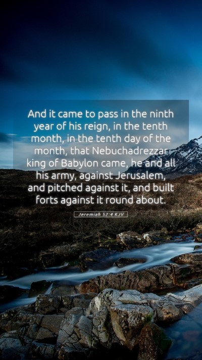 Picture 05 - Jeremiah 52:4 KJV Mobile Phone Wallpaper - And it came to pass in the ninth year of his - Mobile Bible Verse Wallpaper
