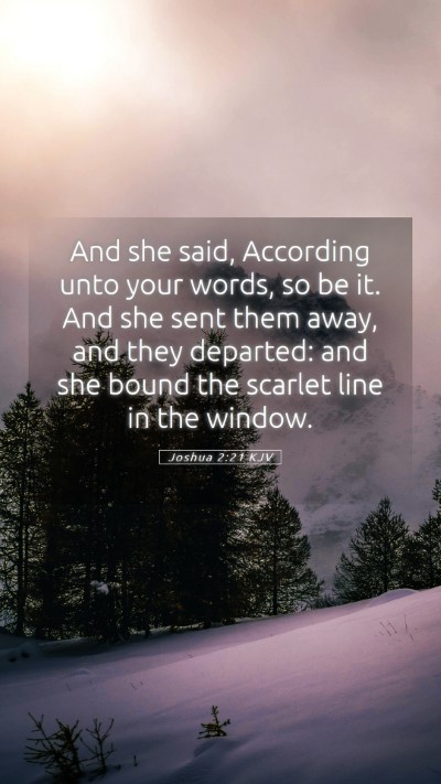 Picture 05 - Joshua 2:21 KJV Mobile Phone Wallpaper - And she said, According unto your words, so be - Mobile Bible Verse Wallpaper
