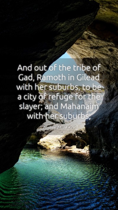 Picture 05 - Joshua 21:38 KJV Mobile Phone Wallpaper - And out of the tribe of Gad, Ramoth in Gilead - Mobile Bible Verse Wallpaper