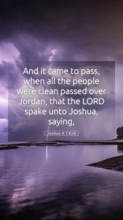 Picture 05 - Joshua 4:1 KJV Mobile Phone Wallpaper - And it came to pass, when all the people were - Mobile Bible Verse Wallpaper