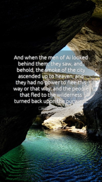Picture 05 - Joshua 8:20 KJV Mobile Phone Wallpaper - And when the men of Ai looked behind them, they - Mobile Bible Verse Wallpaper