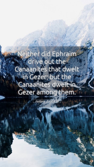 Picture 05 - Judges 1:29 KJV Mobile Phone Wallpaper - Neither did Ephraim drive out the Canaanites that - Mobile Bible Verse Wallpaper