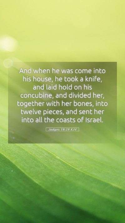 Picture 05 - Judges 19:29 KJV Mobile Phone Wallpaper - And when he was come into his house, he took a - Mobile Bible Verse Wallpaper