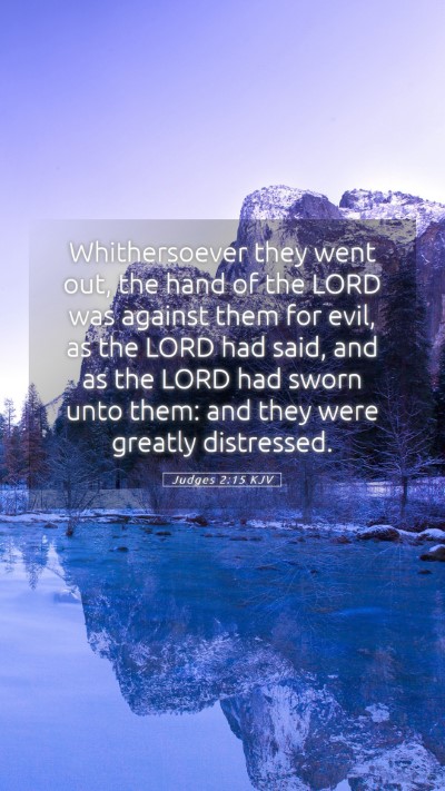 Picture 05 - Judges 2:15 KJV Mobile Phone Wallpaper - Whithersoever they went out, the hand of the LORD - Mobile Bible Verse Wallpaper