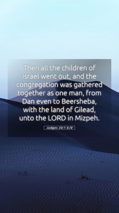 Picture 05 - Judges 20:1 KJV Mobile Phone Wallpaper - Then all the children of Israel went out, and the - Mobile Bible Verse Wallpaper