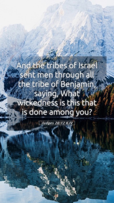 Picture 05 - Judges 20:12 KJV Mobile Phone Wallpaper - And the tribes of Israel sent men through all the - Mobile Bible Verse Wallpaper