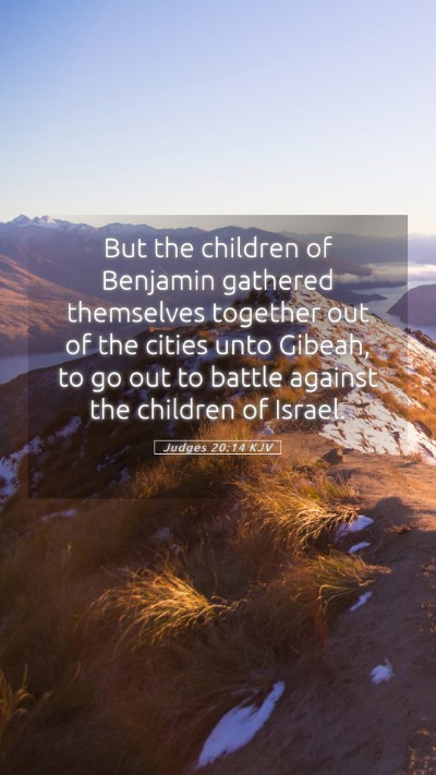 Picture 05 - Judges 20:14 KJV Mobile Phone Wallpaper - But the children of Benjamin gathered themselves - Mobile Bible Verse Wallpaper