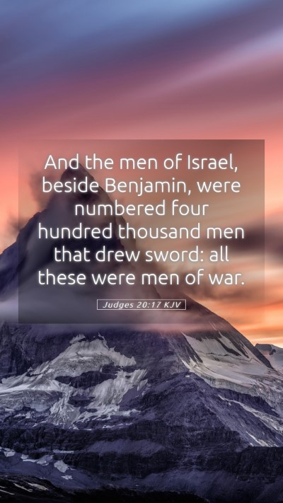 Picture 05 - Judges 20:17 KJV Mobile Phone Wallpaper - And the men of Israel, beside Benjamin, were - Mobile Bible Verse Wallpaper