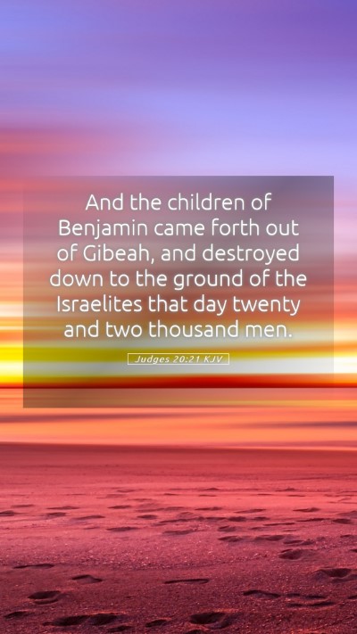 Picture 05 - Judges 20:21 KJV Mobile Phone Wallpaper - And the children of Benjamin came forth out of - Mobile Bible Verse Wallpaper