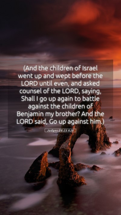 Picture 05 - Judges 20:23 KJV Mobile Phone Wallpaper - (And the children of Israel went up and wept - Mobile Bible Verse Wallpaper