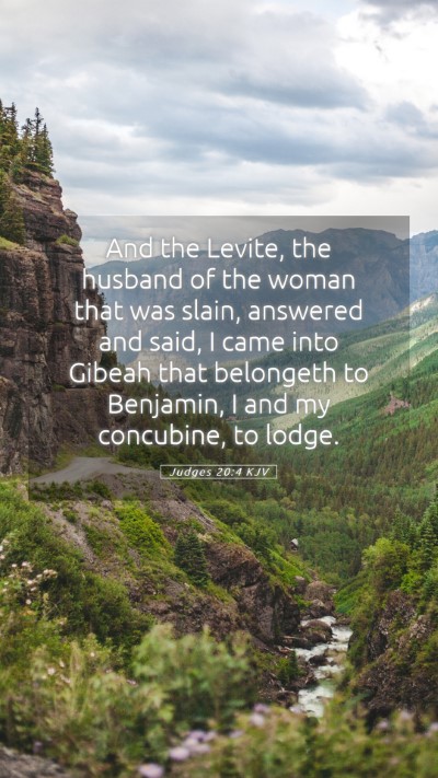 Picture 05 - Judges 20:4 KJV Mobile Phone Wallpaper - And the Levite, the husband of the woman that was - Mobile Bible Verse Wallpaper