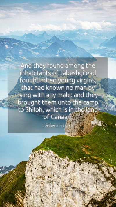Picture 05 - Judges 21:12 KJV Mobile Phone Wallpaper - And they found among the inhabitants of - Mobile Bible Verse Wallpaper