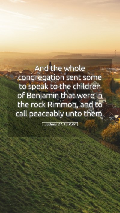 Picture 05 - Judges 21:13 KJV Mobile Phone Wallpaper - And the whole congregation sent some to speak to - Mobile Bible Verse Wallpaper