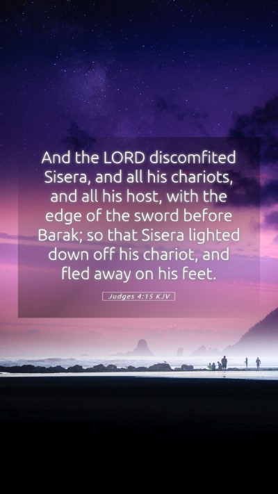 Picture 05 - Judges 4:15 KJV Mobile Phone Wallpaper - And the LORD discomfited Sisera, and all his - Mobile Bible Verse Wallpaper