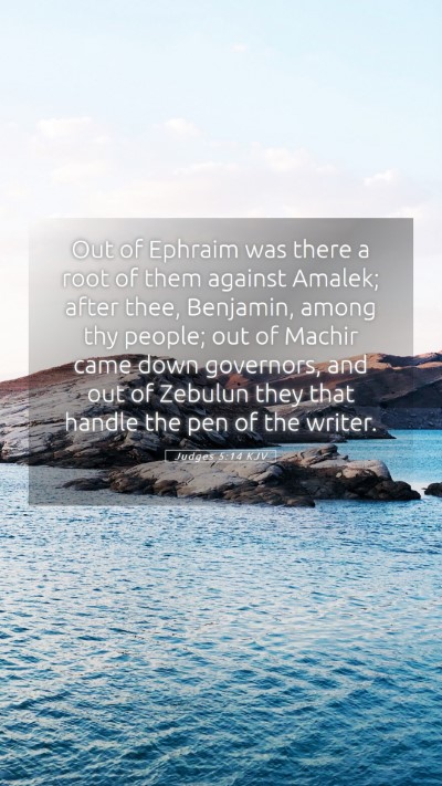 Picture 05 - Judges 5:14 KJV Mobile Phone Wallpaper - Out of Ephraim was there a root of them against - Mobile Bible Verse Wallpaper