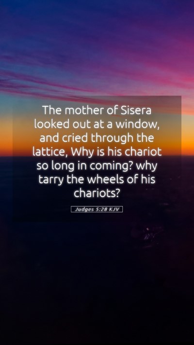 Picture 05 - Judges 5:28 KJV Mobile Phone Wallpaper - The mother of Sisera looked out at a window, and - Mobile Bible Verse Wallpaper