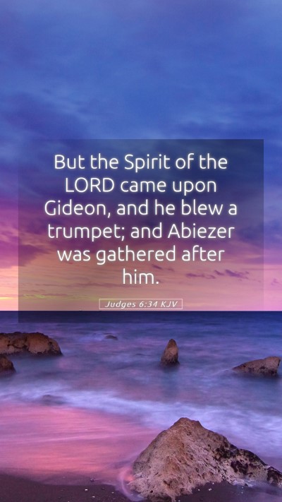 Picture 05 - Judges 6:34 KJV Mobile Phone Wallpaper - But the Spirit of the LORD came upon Gideon, and - Mobile Bible Verse Wallpaper